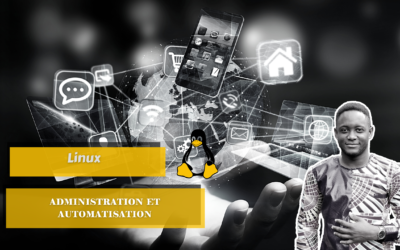 LINUX: Administration et automatisation